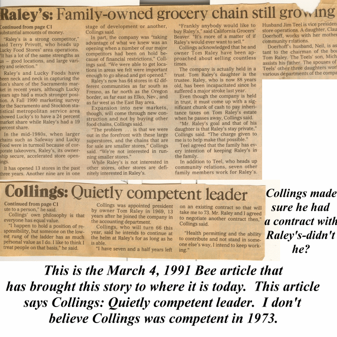 Actually, what has brought this story to where it is today is the dishonest news media.  Had they done their duty as news reporters they would have told the public the true story of Raley's success.