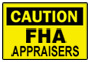 Caution: FHA Appraisers