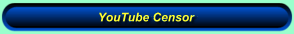 YouTube Censor