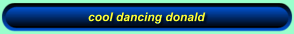 cool dancing donald