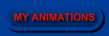 MY ANIMATIONS