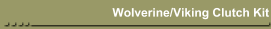 Wolverine/Viking Clutch Kit